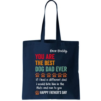 Funny Happy Fathers Day From Dog Treats To Dad Quote Fathers Day Paw Dog Dad Bag