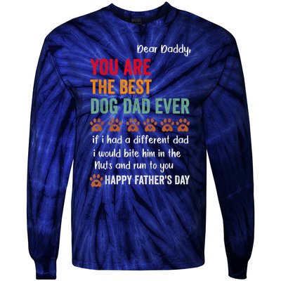 Funny Happy Fathers Day From Dog Treats To Dad Quote Fathers Day Paw Dog Dad Tie-Dye Long Sleeve Shirt