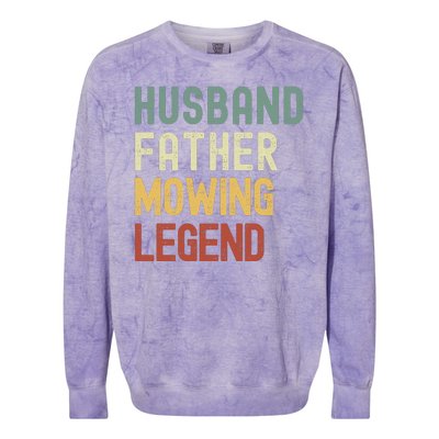 Funny Husband Father Mowing Legend Lawn Care Funny Mower Colorblast Crewneck Sweatshirt