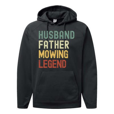 Funny Husband Father Mowing Legend Lawn Care Funny Mower Performance Fleece Hoodie