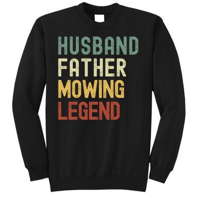 Funny Husband Father Mowing Legend Lawn Care Funny Mower Sweatshirt