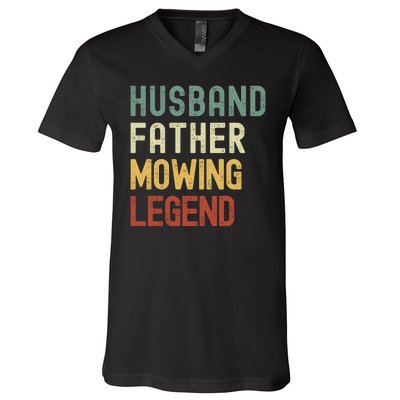 Funny Husband Father Mowing Legend Lawn Care Funny Mower V-Neck T-Shirt