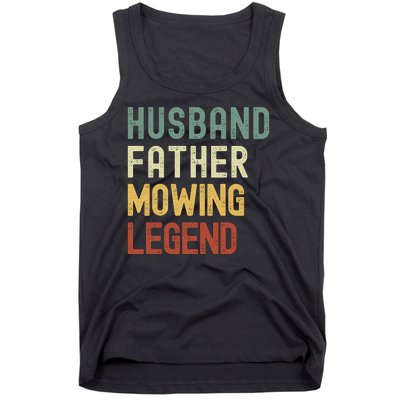 Funny Husband Father Mowing Legend Lawn Care Funny Mower Tank Top