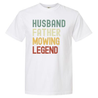 Funny Husband Father Mowing Legend Lawn Care Funny Mower Garment-Dyed Heavyweight T-Shirt