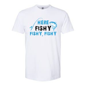 Funny Here Fishy Fishy Fishy Shirt Fish Hunting Fishing Fishrod Fisherman Softstyle CVC T-Shirt