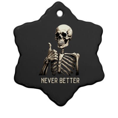 Funny Halloween For Never Better Skeleton Ceramic Star Ornament