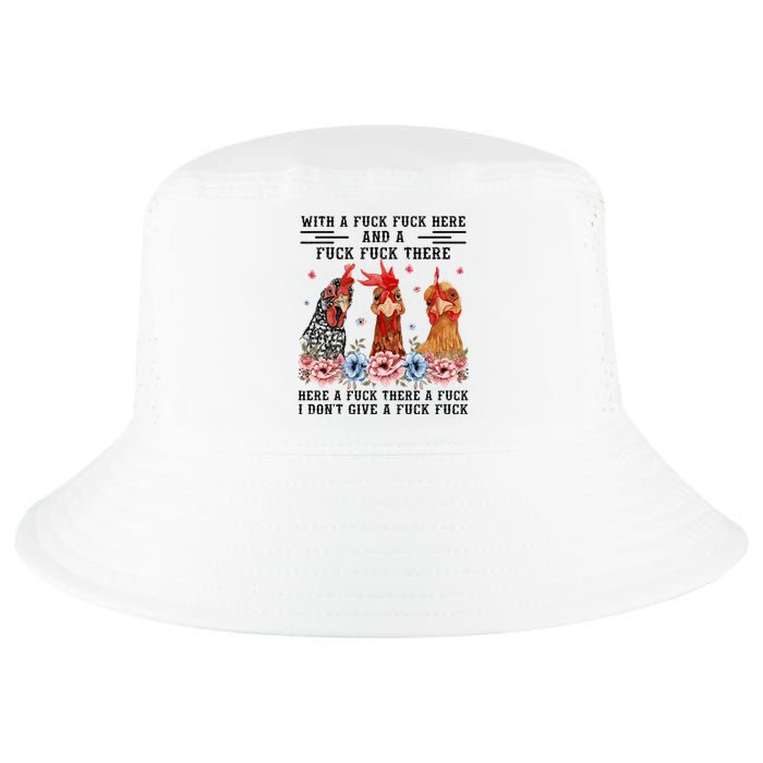 Fuck Here Fuck There I DonT Give A Fuck Cool Comfort Performance Bucket Hat