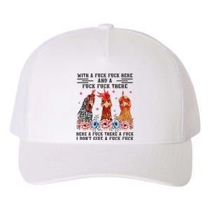 Fuck Here Fuck There I DonT Give A Fuck Yupoong Adult 5-Panel Trucker Hat