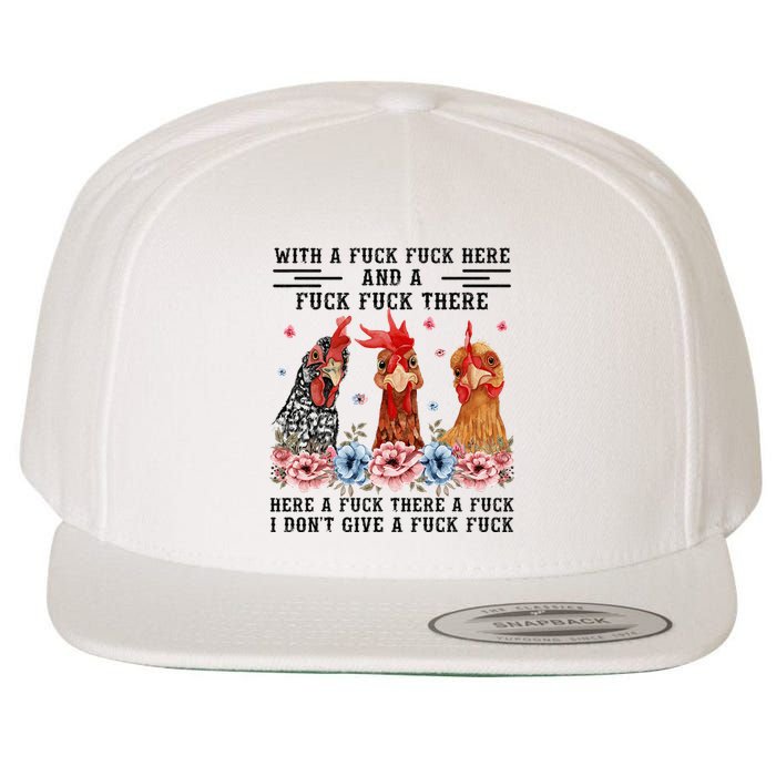 Fuck Here Fuck There I DonT Give A Fuck Wool Snapback Cap