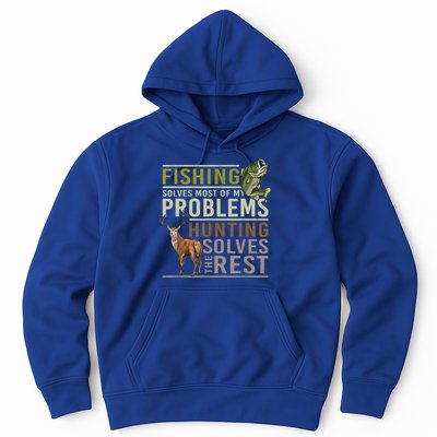 Funny Hunting Fishing Solves Most Of My Problems Gift Hoodie
