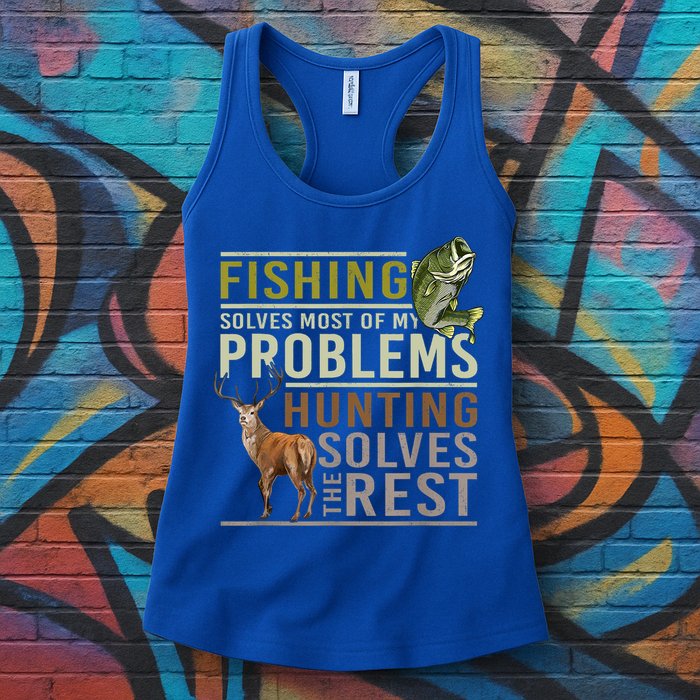 Funny Hunting Fishing Solves Most Of My Problems Gift Womens Tank Top