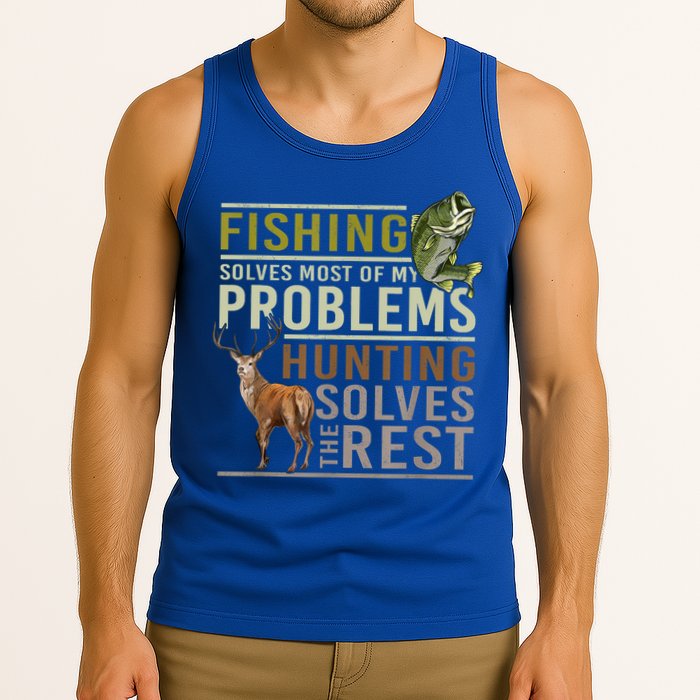 Funny Hunting Fishing Solves Most Of My Problems Gift Tank Top