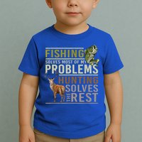 Funny Hunting Fishing Solves Most Of My Problems Gift Toddler T-Shirt