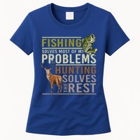 Funny Hunting Fishing Solves Most Of My Problems Gift Womens T-Shirt