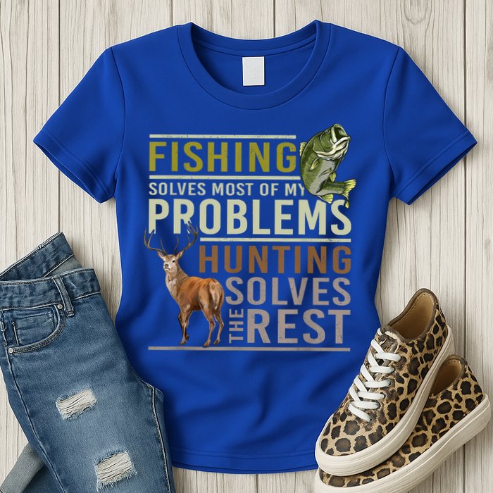 Funny Hunting Fishing Solves Most Of My Problems Gift Womens T-Shirt