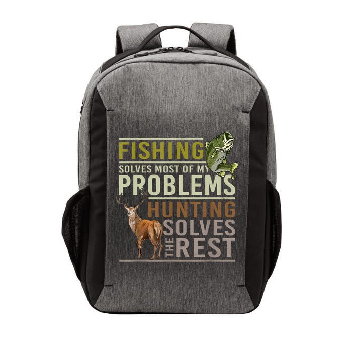 Funny Hunting Fishing Solves Most Of My Problems Gift Vector Backpack
