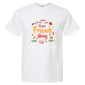 Funny Happy Friendsgiving Turkey Friends Giving Gift Garment-Dyed Heavyweight T-Shirt