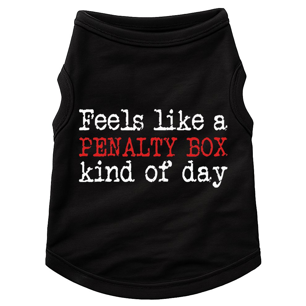 Funny Hockey Feels Like A Penalty Box Day Hockey Player Doggie Tank