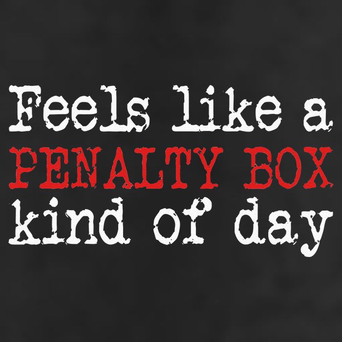 Funny Hockey Feels Like A Penalty Box Day Hockey Player Adult Drive Performance Visor