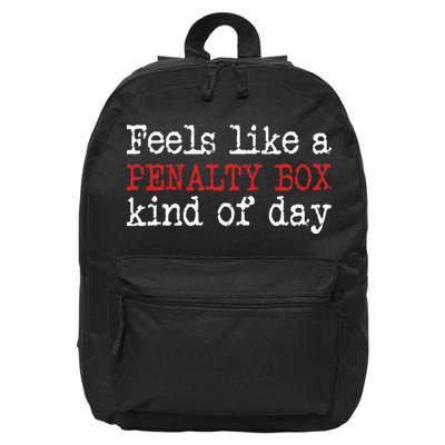 Funny Hockey Feels Like A Penalty Box Day Hockey Player 16 in Basic Backpack
