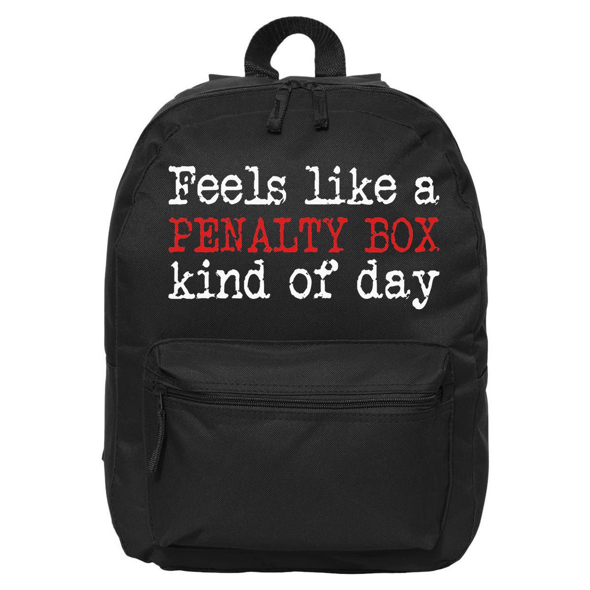 Funny Hockey Feels Like A Penalty Box Day Hockey Player 16 in Basic Backpack