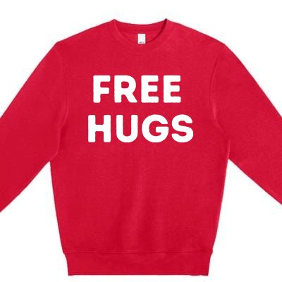 Free Hugs Premium Crewneck Sweatshirt