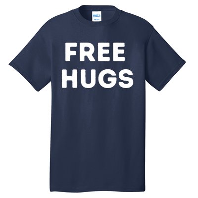 Free Hugs Tall T-Shirt