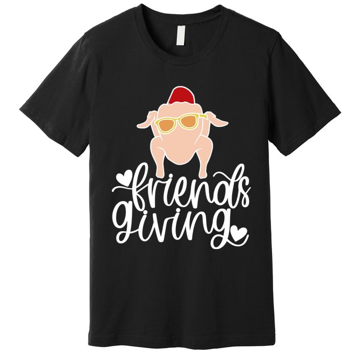 Funny Happy Friendsgiving Turkey Friends Giving Premium T-Shirt