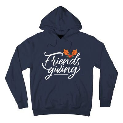 Friendsgiving Holiday Festive Thanksgiving Tall Hoodie