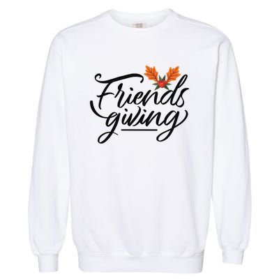 Friendsgiving Holiday Festive Thanksgiving Garment-Dyed Sweatshirt