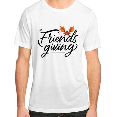 Friendsgiving Holiday Festive Thanksgiving Adult ChromaSoft Performance T-Shirt