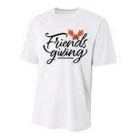 Friendsgiving Holiday Festive Thanksgiving Performance Sprint T-Shirt