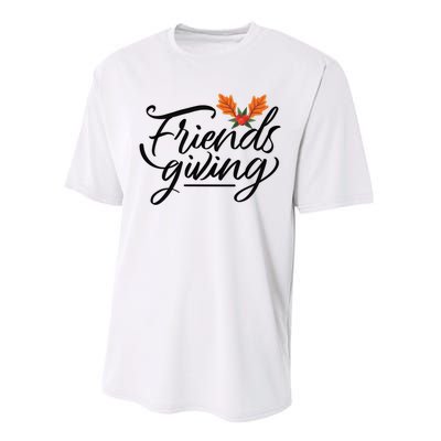 Friendsgiving Holiday Festive Thanksgiving Performance Sprint T-Shirt