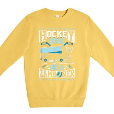 Funny Hockey For Men Hockey Gives Me A Zamboner Premium Crewneck Sweatshirt