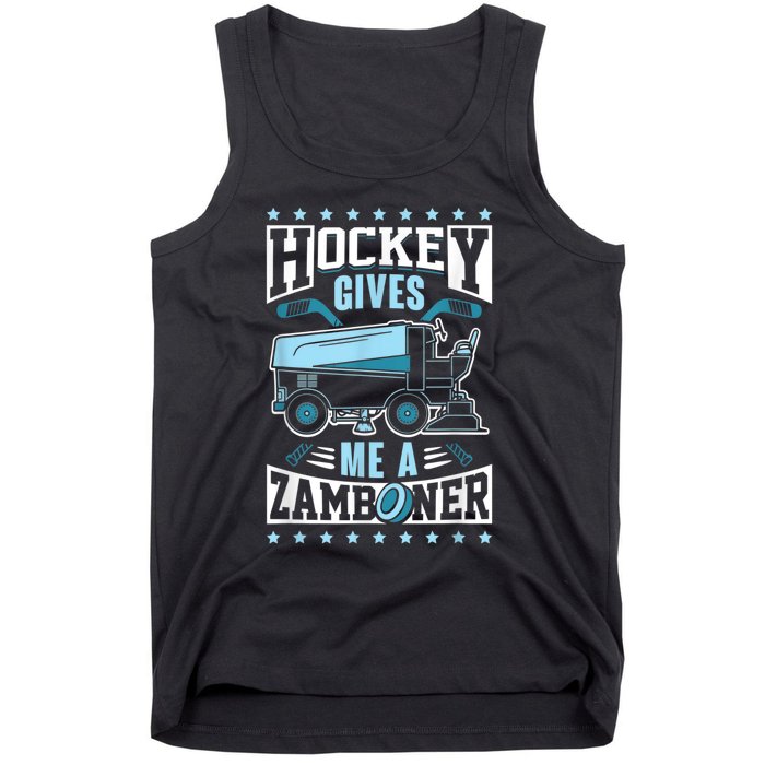 Funny Hockey For Men Hockey Gives Me A Zamboner Tank Top