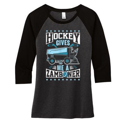 Funny Hockey For Men Hockey Gives Me A Zamboner Women's Tri-Blend 3/4-Sleeve Raglan Shirt