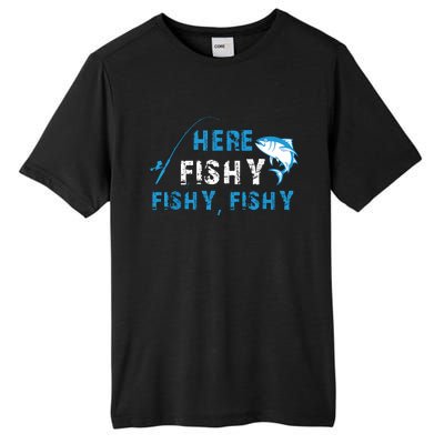 Fishing Here Fishy Bass Fish Gift Women Funny Tall Fusion ChromaSoft Performance T-Shirt