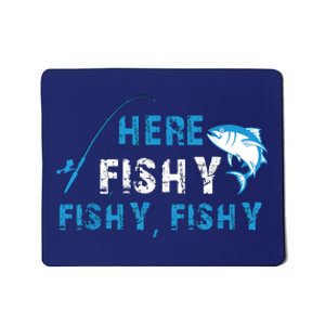 Fishing Here Fishy Bass Fish Gift Women Funny Mousepad