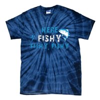 Fishing Here Fishy Bass Fish Gift Women Funny Tie-Dye T-Shirt