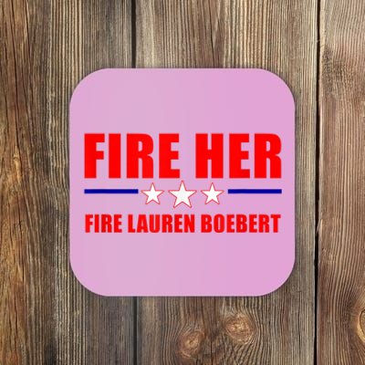 Fire Her Fire Lauren Boebert Coaster