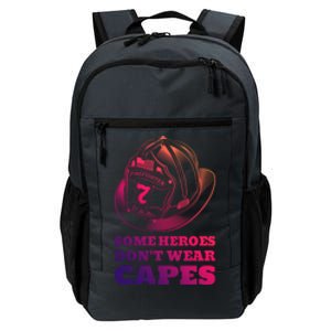 Firefighter Hero Fire Saying Meaningful Gift Daily Commute Backpack