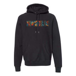 Funny Hustle For And Women Cool Humble Premium Hoodie