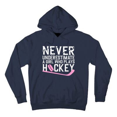 Funny Hockey For Wo Girls Ice Hockey Player Hockey Lovers Tall Hoodie