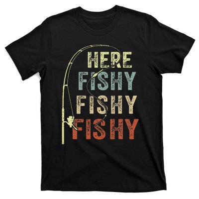 Fishing Here Fishy Bass Fish Gift Funny T-Shirt