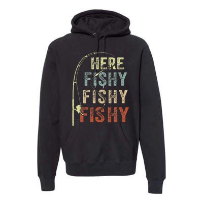 Fishing Here Fishy Bass Fish Gift Funny Premium Hoodie