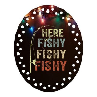 Fishing Here Fishy Bass Fish Gift Funny Ceramic Oval Ornament