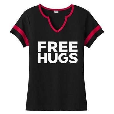 Free Hugs Funny Free Hugs Ladies Halftime Notch Neck Tee