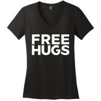 Free Hugs Funny Free Hugs Women's V-Neck T-Shirt