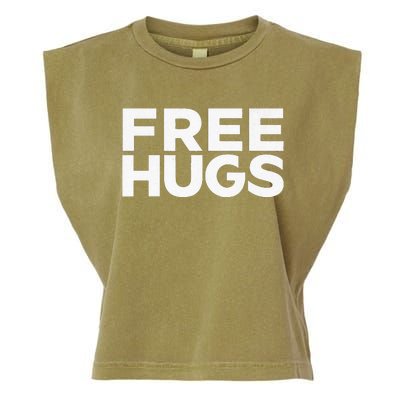 Free Hugs Funny Free Hugs Garment-Dyed Women's Muscle Tee