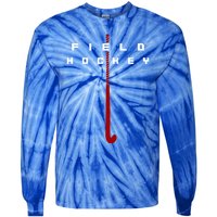 Field Hockey Field Hockey Gift Tie-Dye Long Sleeve Shirt